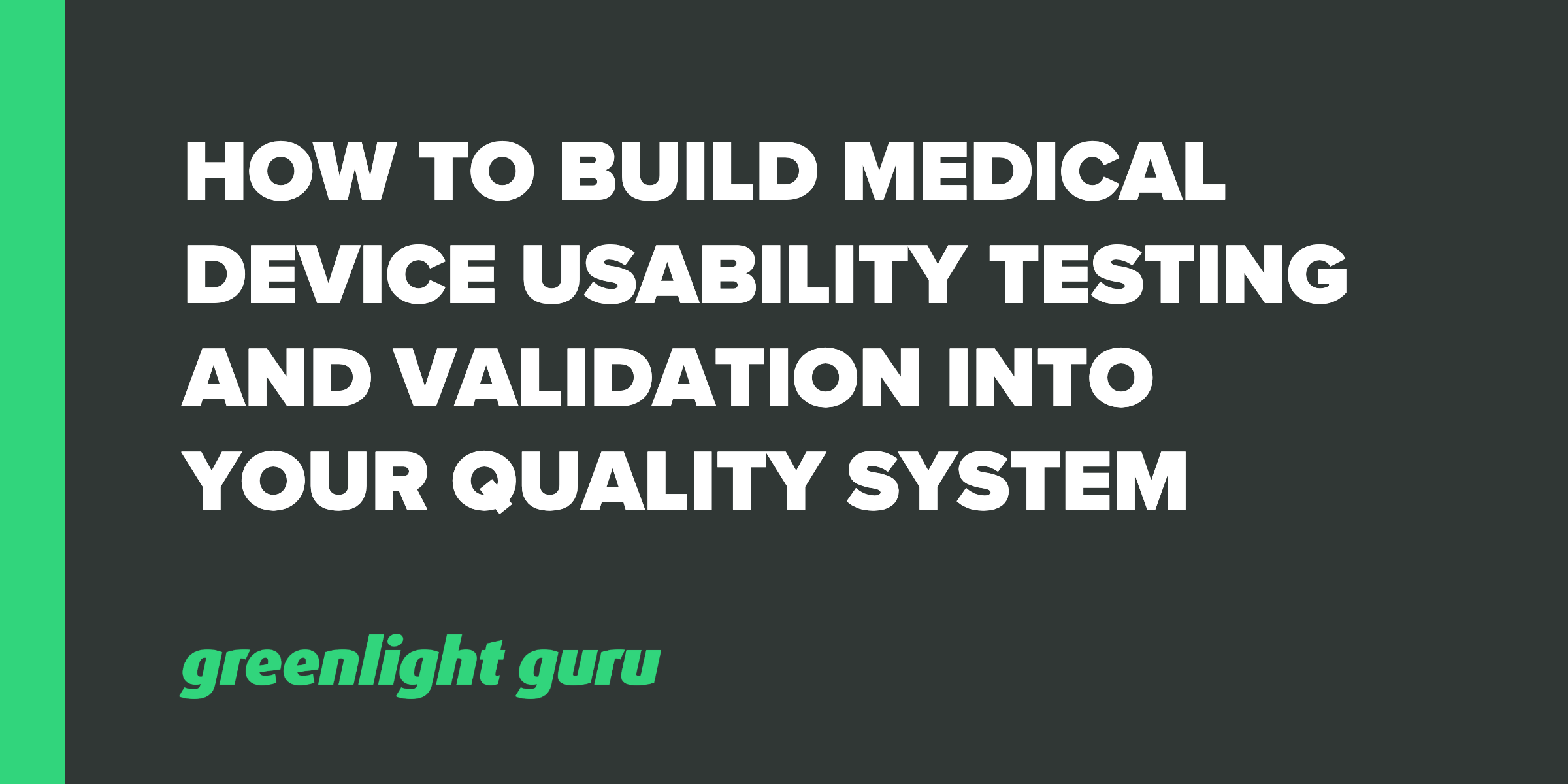超美品　Usability testing of medical devices How to Build Medical Device Usability Testing into Your QMS